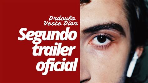 Drácula Veste Dior (Segundo Trailer Oficial) 